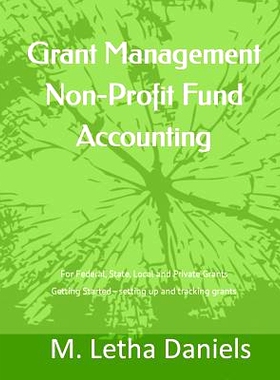 预订 Grant Management Non-Profit Fund Accounting: For Federal, State, Local and Private Grants Getting Started - setting