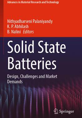 [预订]Solid State Batteries: Design, Challenges and Market Demands 9783031124723