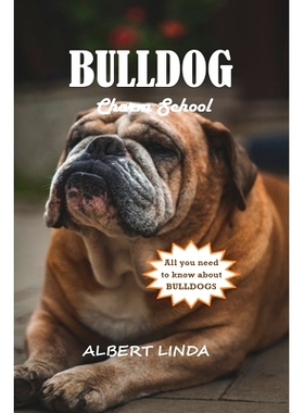 预订 BULLDOG Charm School 2024: Proven Techniques for Cultivating Obedience, Socialization, and a Lifelong Partnership w