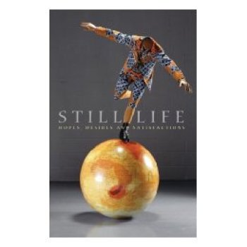 【预订】Still Life - Hopes, Desires and Satisfactions