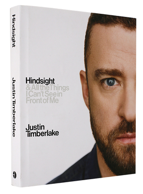 英文原版 贾斯汀·汀布莱克自传 精装 Justin Timberlake 视而不见 Hindsight All the Things I Can't See in Front of Me 正版