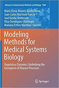 【预售】Modeling Methods for Medical Systems Biology: Regulatory Dynamics Underlying the Emergence of Disease Proc...