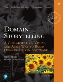 现货 Domain Storytelling: A Collaborative, Visual, and Agile Way to Build 9780137458912