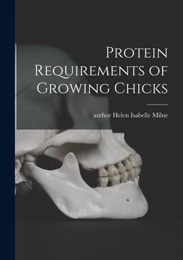 [预订]Protein Requirements of Growing Chicks 9781013364372