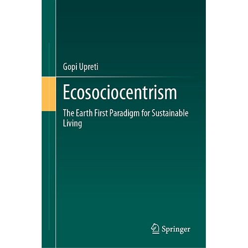 The Earth First Paradigm for Sustainable