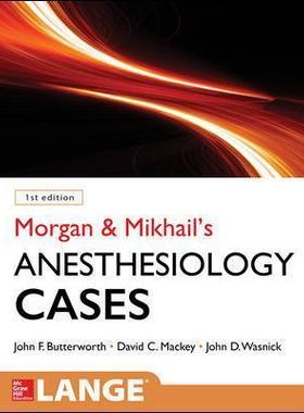 预订 []Morgan and Mikhail’s Clinical Anesthesiology Cases 9780071836128