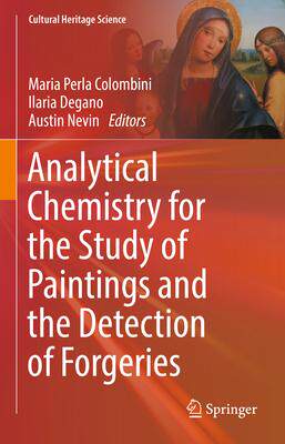 [预订]Analytical Chemistry for the Study of Paintings and the Detection of Forgeries 9783030868642