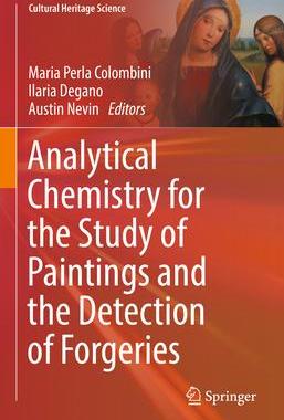 [预订]Analytical Chemistry for the Study of Paintings and the Detection of Forgeries 9783030868642