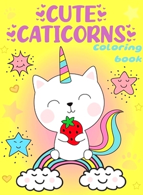 预订 Cute Caticorns Coloring Book: 9781955626217