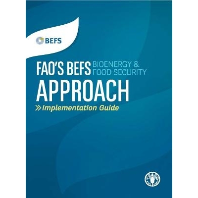 预订 FAO’s BEFS (Bioenergy and Food Security) Approach 粮农组织生物能源与粮食安全方法: 9789251082225