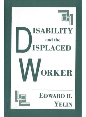 预订 Disability and the Displaced Worker: 9780813518534
