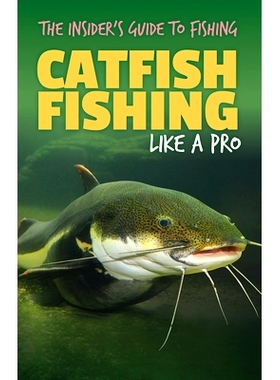 预订 Catfish Fishing Like a Pro: 9781499475951