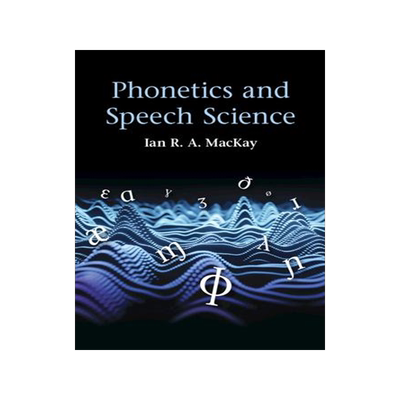 [预订]Phonetics and Speech Science 9781108452038