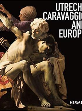 Utrecht, Caravaggio And Europe