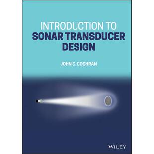 Introduction to Sonar Transducer Design声纳换能器设计导论: 9781119851059