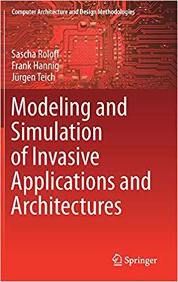 【预售】Modeling and Simulation of Invasive Applications and Architectures