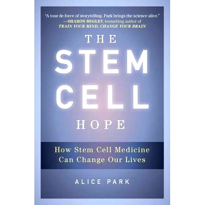 预订 The Stem Cell Hope: How Stem Cell Medicine Can Change Our Lives