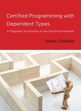 [预订]Certified Programming with Dependent Types 9780262545747