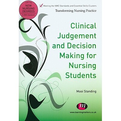 预订 Clinical Judgement and Decision Making for Nursing Students 临床诊断与决策：给护理专业学生 9781844454686