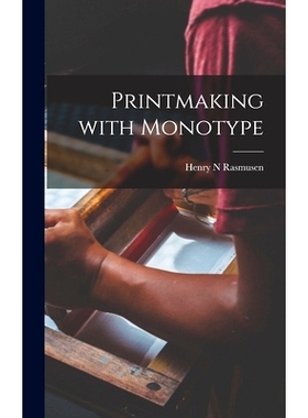 预订 Printmaking With Monotype: 9781013699399