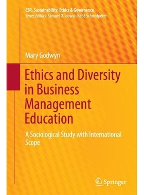 预订 Ethics and Diversity in Business Management Education: A Sociological Study with International Scope: 9783662512098