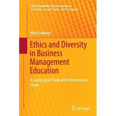 预订 Ethics and Diversity in Business Management Education: A Sociological Study with International Scope: 9783662512098