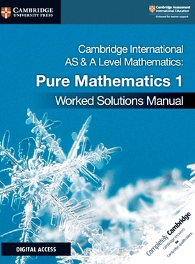 预订 Cambridge International as & a Level Mathematics Pure Mathematics 1 Worked Solutions Manual with Digital Access: 97