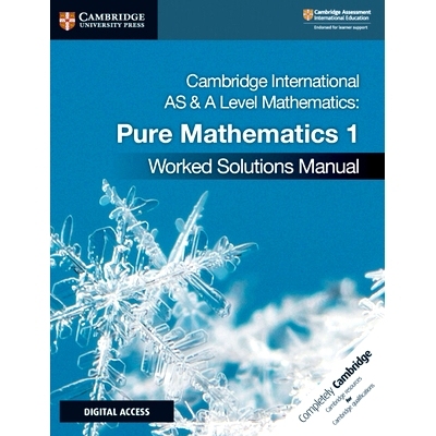 预订 Cambridge International as & a Level Mathematics Pure Mathematics 1 Worked Solutions Manual with Digital Access: 97