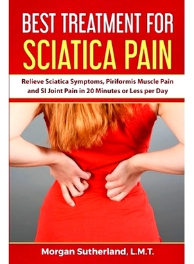 预订 Best Treatment for Sciatica Pain: Relieve Sciatica Symptoms, Piriformis Muscle Pain and SI Joint Pain in 20 Minutes