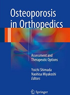 【预订】Osteoporosis in Orthopedics