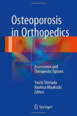【预订】Osteoporosis in Orthopedics