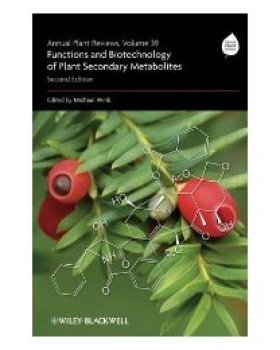 【预订】Annual Plant Reviews Volume 39 - Functions and Biotechnology of Plant Secondary Metabolites 2E