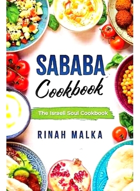 预订 Sababa Cookbook: The Israeli Soul Cookbook: 9781689413398