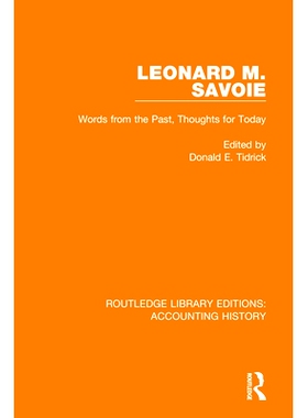 预订 Leonard M. Savoie: Words from the Past, Thoughts for Today 伦纳德·萨瓦：过去的话，今天的想法: 9780367500719