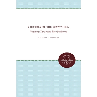 索纳塔思想史：卷3 History Sonata the 预订 Volume Beethoven 自贝多芬 Since The 978080783877 索纳塔 Idea