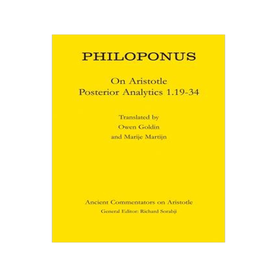 [预订]Philoponus: On Aristotle Posterior Analytics 1.19-34 9781780930909