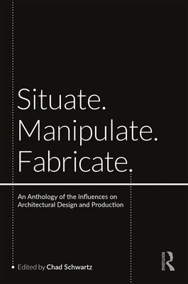 【预订】Situate, Manipulate, Fabricate 9780367178369