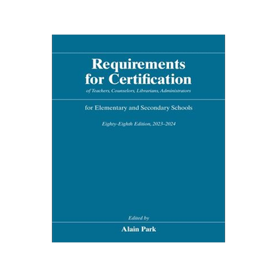 [预订]Requirements for Certification of Teachers, Counselors, Librarians, Administrators for Elementary an 9780226830124