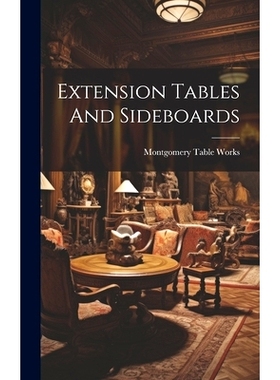 预订 Extension Tables And Sideboards: 9781019655092