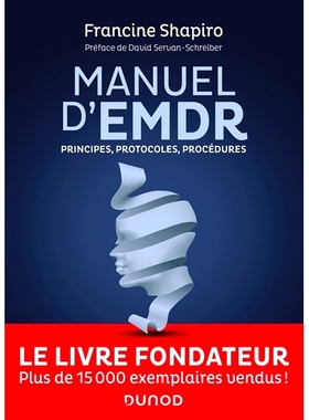 预订 Manuel d’EMDR : principes, protocoles, procédures EMDR 手册：原则、协议、程序: 9782100835577