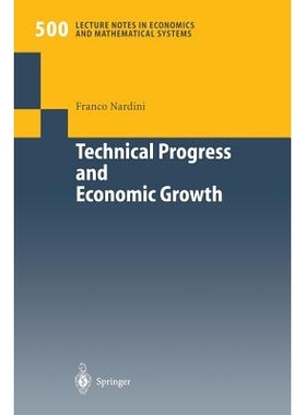 预订 Technical Progress and Economic Growth: Business Cycles and Stabilization Policies: 9783540415961