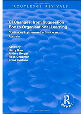 预订 CI Changes from Suggestion Box to Organisational Learning: Continuous Improvement in Europe and Australia: Continuo