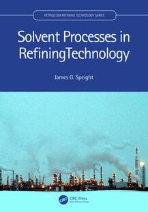 Processes Solvent 预订 9781032028002 Refining Technology