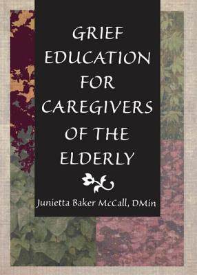 【预订】grief education for caregivers of the elderly