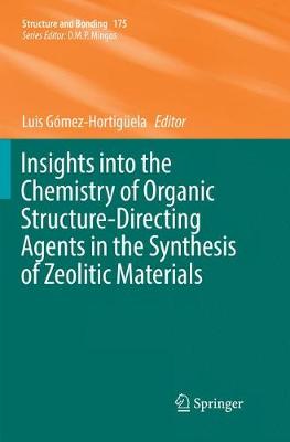 【预订】Insights into the Chemistry of Organic Structure-Directing Agents in the Synthesis of Zeolitic Materials