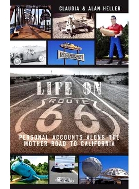 预订 Life on Route 66: Personal Accounts Along the Mother Road to California: 9781540231680