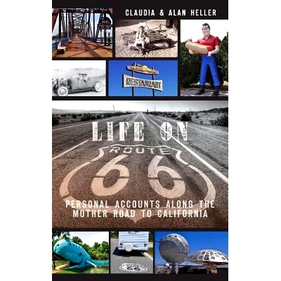预订 Life on Route 66: Personal Accounts Along the Mother Road to California: 9781540231680
