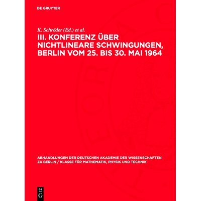 预订 III. Konferenz über nichtlineare Schwingungen, Berlin vom 25. bis 30. Mai 1964: 2. Technische Schwingungsprobleme