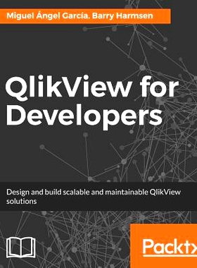 预订 QlikView for Developers QlikView的开发商: 9781786469847