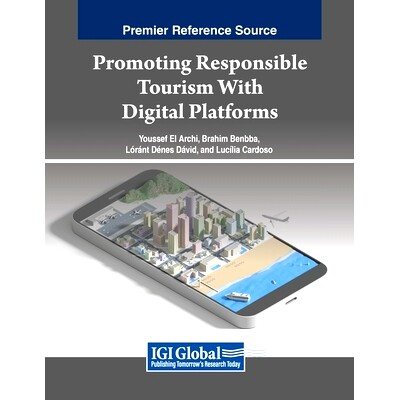 预订 Promoting Responsible Tourism With Digital Platforms: 9798369350393